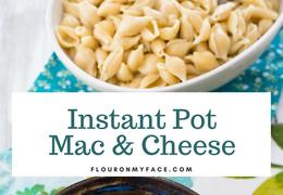 Instant Pot Mac and Cheese