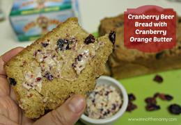 Cranberry Beer Bread & Cran-Orange Butter