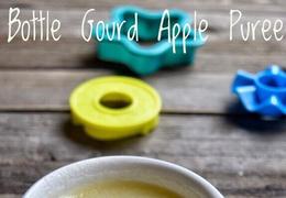 Bottle Gourd Puree Recipe for Babies |Lauki Puree for Baby
